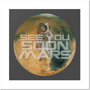 SOON IN MARS Posters and Art